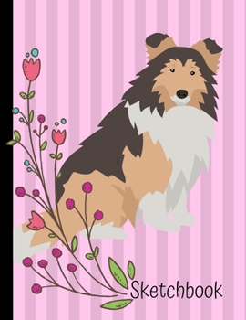 Sketchbook: Shetland Sheepdog Pink Sketch Book 8.5 x 11 Blank Paper 100 Pages Notebook For Drawing Art Journal
