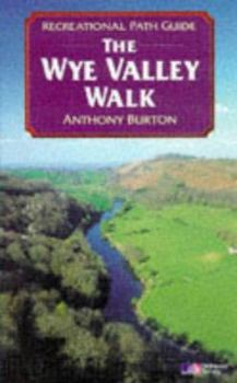 Hardcover Recreational Guide to Wye Valley Walking (Recreational Path Guides) Book