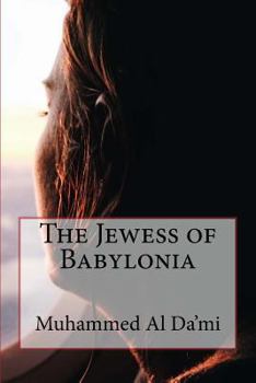 Paperback The Jewess of Babylonia Book