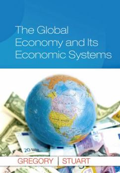 Hardcover The Global Economy and Its Economic Systems Book