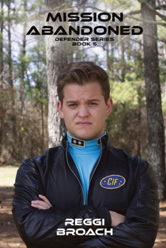 Paperback Mission Abandoned: Defender Series - Book 5 Book