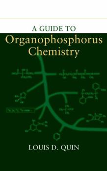 Hardcover A Guide to Organophosphorus Chemistry Book