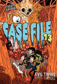 Case File 13 #3: Evil Twins - Book #3 of the Case File 13