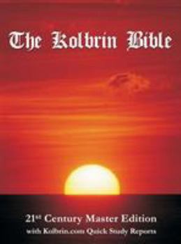 Hardcover The Kolbrin Bible: 21st Century Master Edition with Kolbrin.com Quick Study Reports (Hardcover) Book