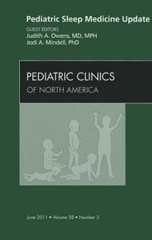 Hardcover Pediatric Sleep Medicine Update, an Issue of Pediatric Clinics: Volume 58-3 Book