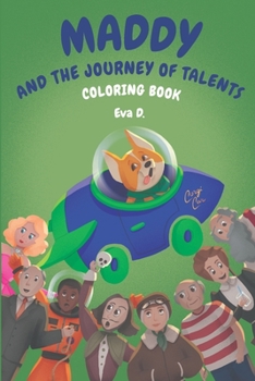 Paperback Maddy and the Journey of Talents - Coloring book