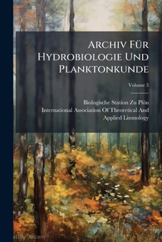Archiv FÃ1/4r Hydrobiologie Und Planktonkunde (German Edition)