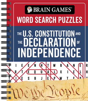 Spiral-bound Brain Games - Word Search Puzzles: The U.S. Constitution and the Declaration of Independence Book