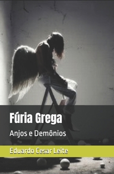 Paperback Fúria Grega: Anjos e Demônios [Portuguese] Book