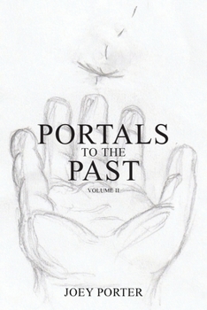 Paperback Portals to the Past: Volume II Book