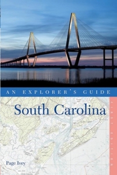 Paperback South Carolina: An Explorer's Guide Book