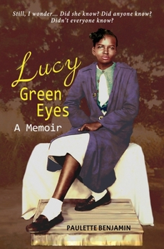 Paperback Lucy Green Eyes: The story of Merlene McDaniel Benjamin Book