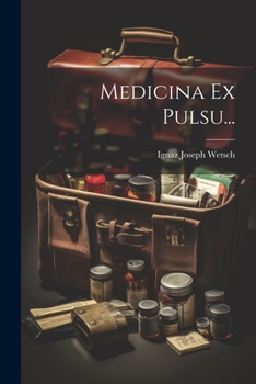 Paperback Medicina Ex Pulsu... [Latin] Book