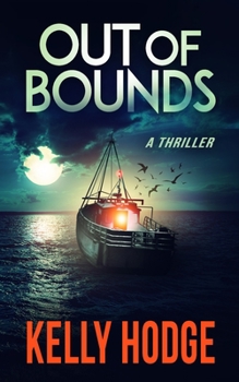 Paperback Out of Bounds: A Thriller Book