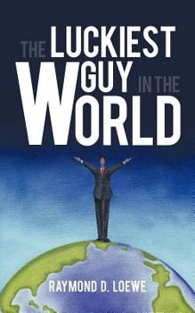 Paperback The Luckiest Guy in the World Book