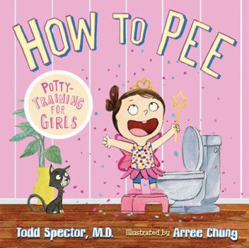 Paperback How to Pee - Potty-Training for Girls Book