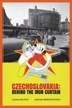 Paperback Czechoslovakia: Behind the Iron Curtain Book