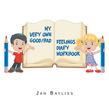Paperback My Very Own Good/Bad Feelings Diary Workbook Book