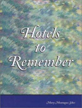 Hardcover Hotels to Remember Book