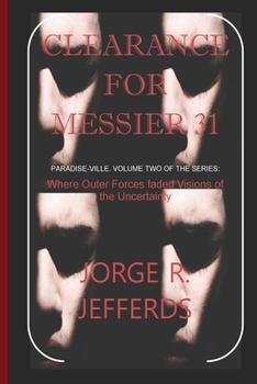 Paperback Clearance for Messier 31: Paradise-Ville Volume Two Book
