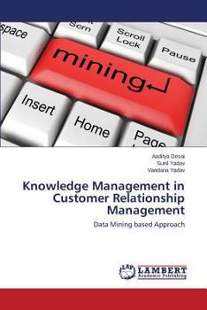 Paperback Knowledge Management in Customer Relationsh​ip Management Book