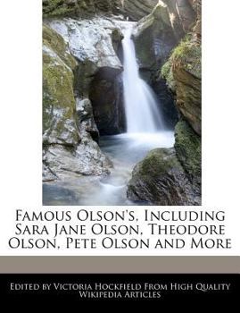 Famous Olson's, Including Sara Jane Olson, Theodore Olson, Pete Olson and More