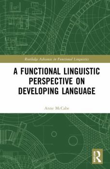 Paperback A Functional Linguistic Perspective on Developing Language Book