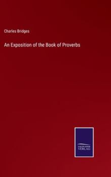 Hardcover An Exposition of the Book of Proverbs Book