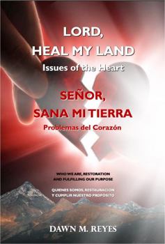 Paperback Lord Heal My Land : Issues of the Heart Book