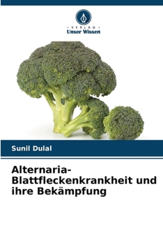 Paperback Alternaria-Blattfleckenkrankheit und ihre Bekämpfung [German] Book