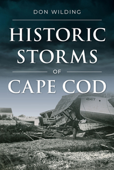 Paperback Historic Storms of Cape Cod Book