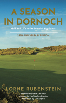 Hardcover A Season in Dornoch: 25th Anniversary Edition Book