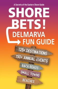 Paperback Shore Bets: The Delmarva Fun Guide Book