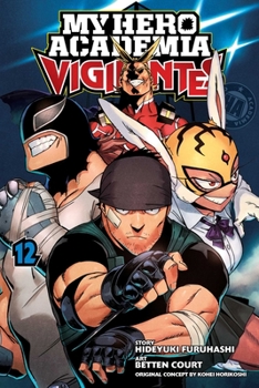 Paperback My Hero Academia: Vigilantes, Vol. 12 Book
