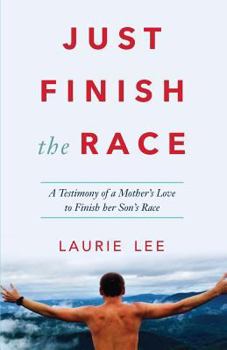 Paperback Just Finish the Race Book