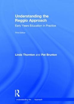 Hardcover Understanding the Reggio Approach: Early Years Education in Practice Book
