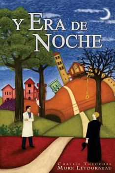 Paperback Y Era de Noche (Spanish Edition) [Spanish] Book