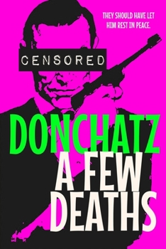 Paperback A Few Deaths Book