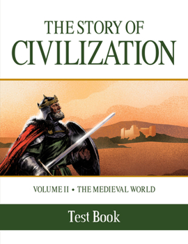 Paperback The Story of Civilization: Volume II - The Medieval World Test Book