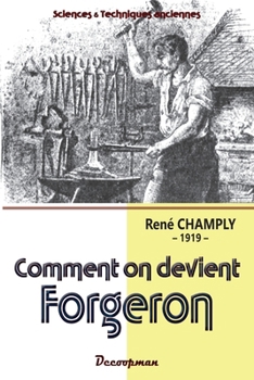 Paperback Comment on devient forgeron [French] Book