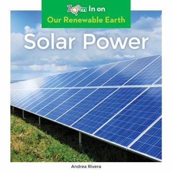 Solar Power - Book  of the Our Renewable Earth