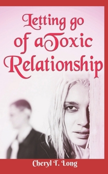 Paperback Letting go of a Toxic Relationship Book