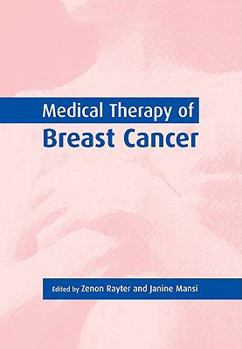 Paperback Medical Therapy of Breast Cancer Book