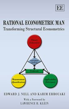 Hardcover Rational Econometric Man: Transforming Structural Econometrics Book