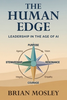 The Human Edge: Leadership in the Age of AI