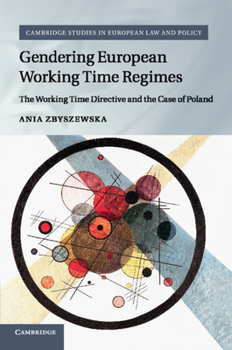 Paperback Gendering European Working Time Regimes: The Working Time Directive and the Case of Poland Book
