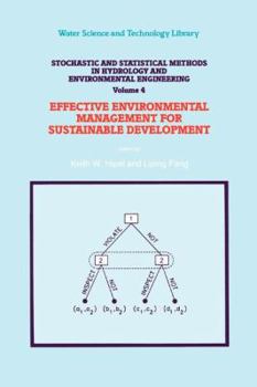 Paperback Stochastic and Statistical Methods in Hydrology and Environmental Engineering: Volume 4: Effective Environmental Management for Sustainable Developmen Book