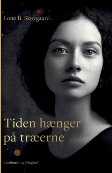 Paperback Tiden hænger på træerne [Danish] Book