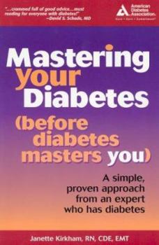 Paperback Mastering Your Diabetes (Before Diabetes Masters You) Book