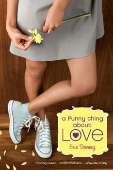 Paperback A Funny Thing about Love: Dancing Queen; Prom Crashers; Drive Me Crazy Book